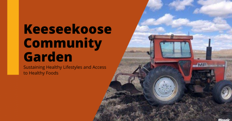 Keeseekoose First Nation Community Garden